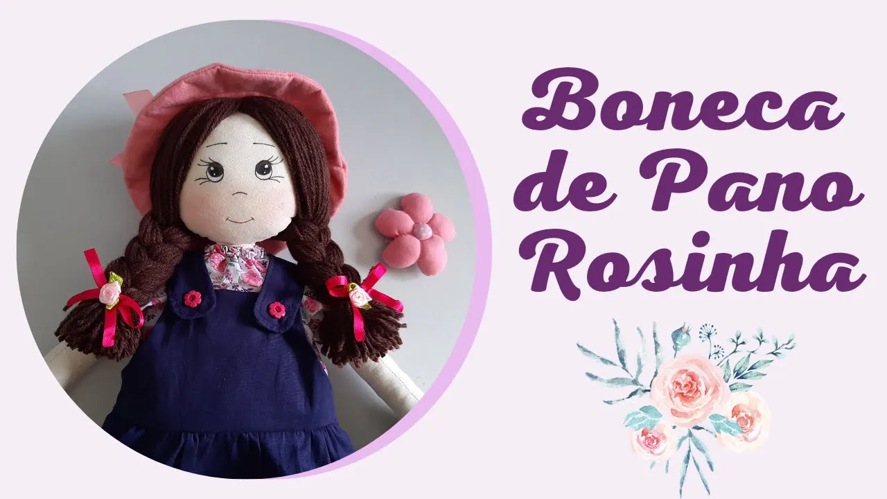 Boneca de pano Rosinha passo a passo