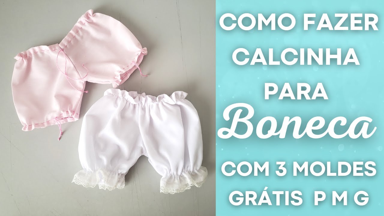 Como fazer calcinha para boneca com quatro modelos passo a passo