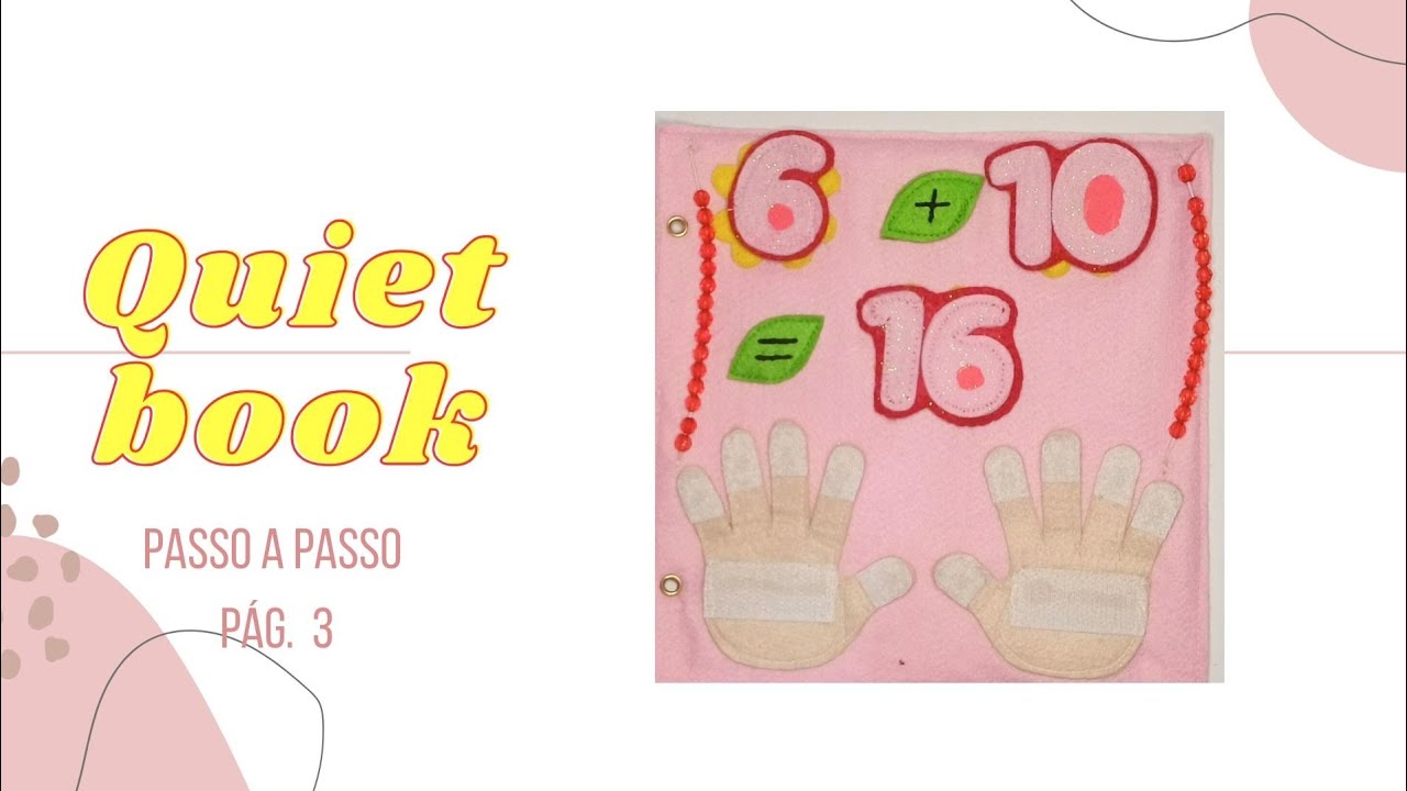 Meu primeiro quiet book de feltro – página 4 passo a passo