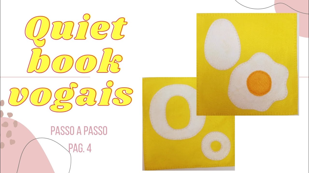 Quiet book das vogais super fácil – página 4 passo a passo