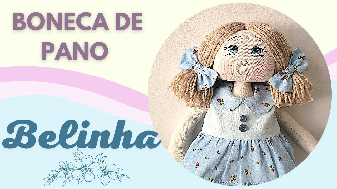 Boneca de pano Belinha passo a passo