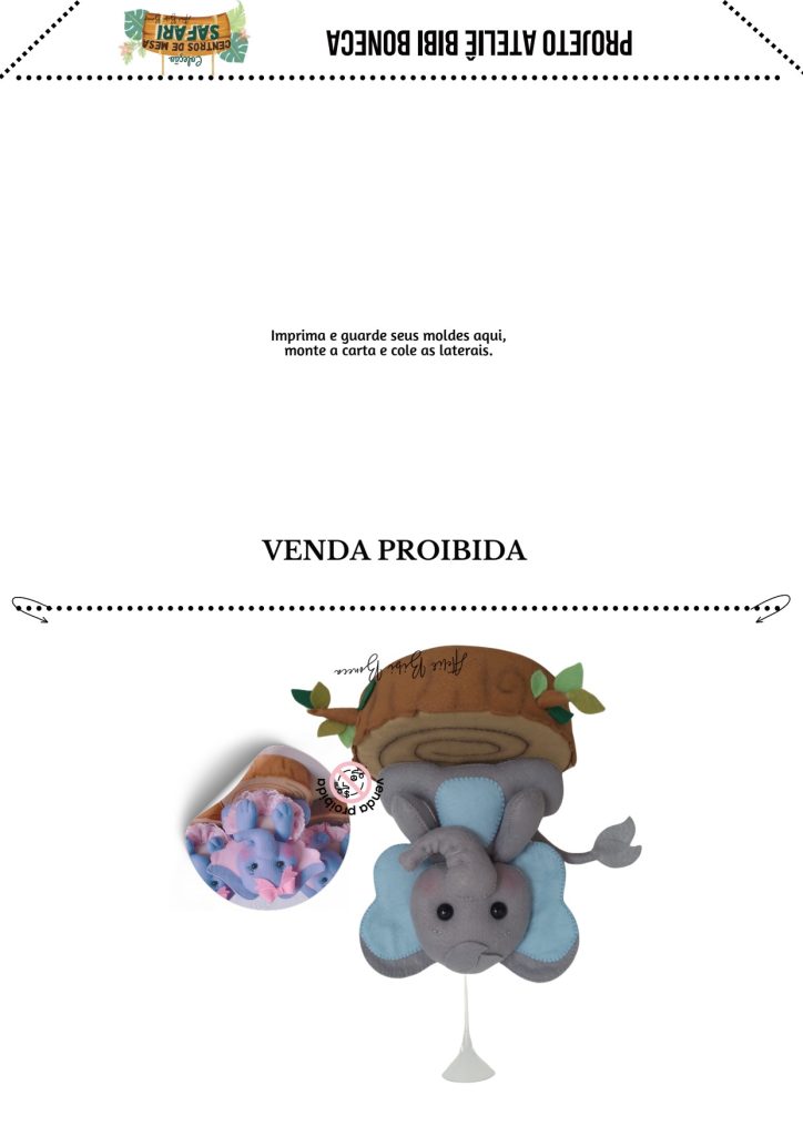 Centro de mesa elefante de feltro – sucesso o ano todo - molde parte 6