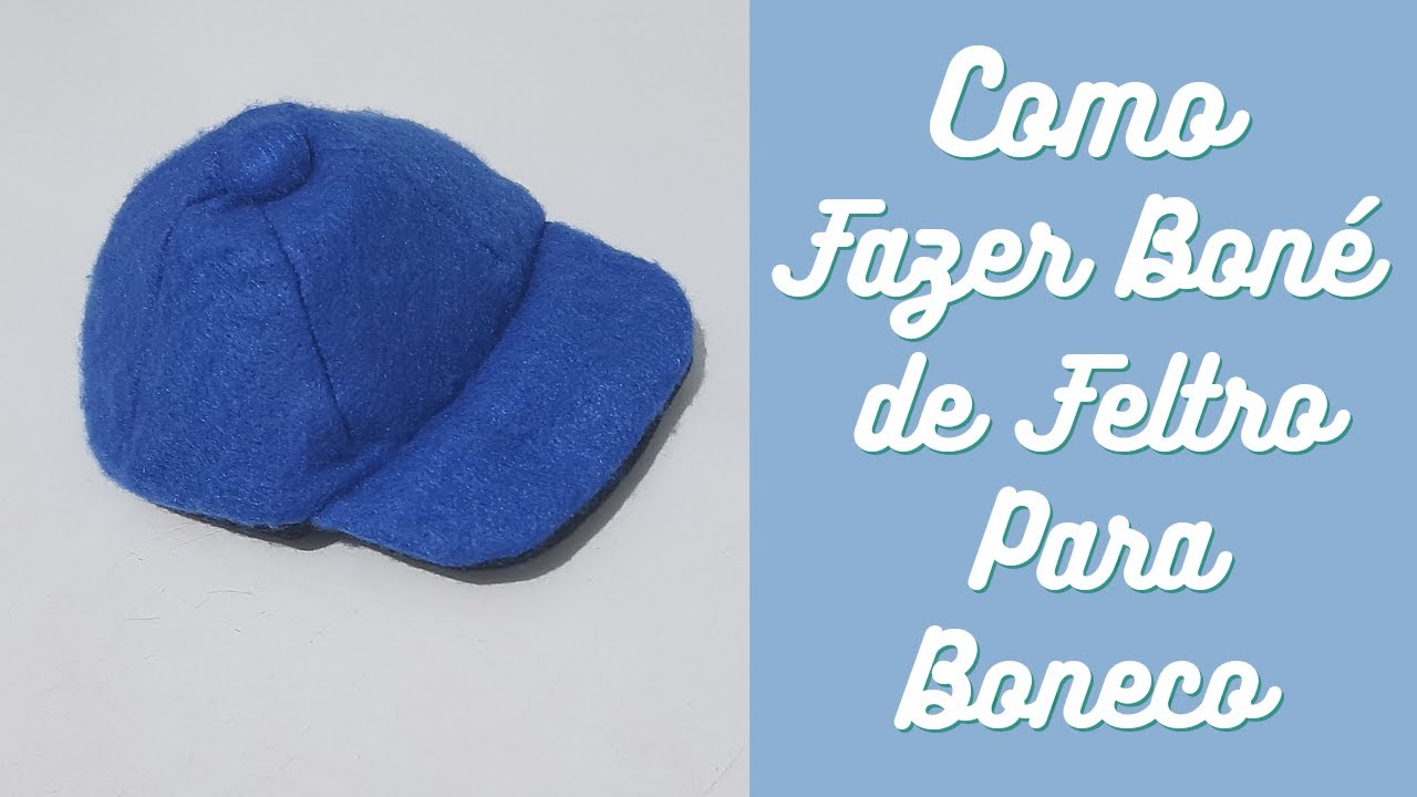 Como fazer boné de feltro dupla face para boneco