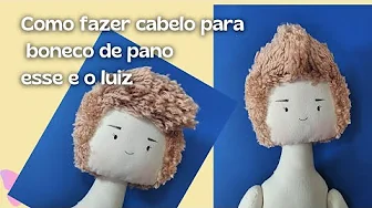 Como fazer cabelo para o boneco de pano Luiz