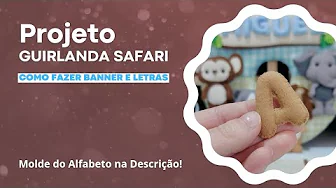 Como fazer letras de feltro – alfabeto completo