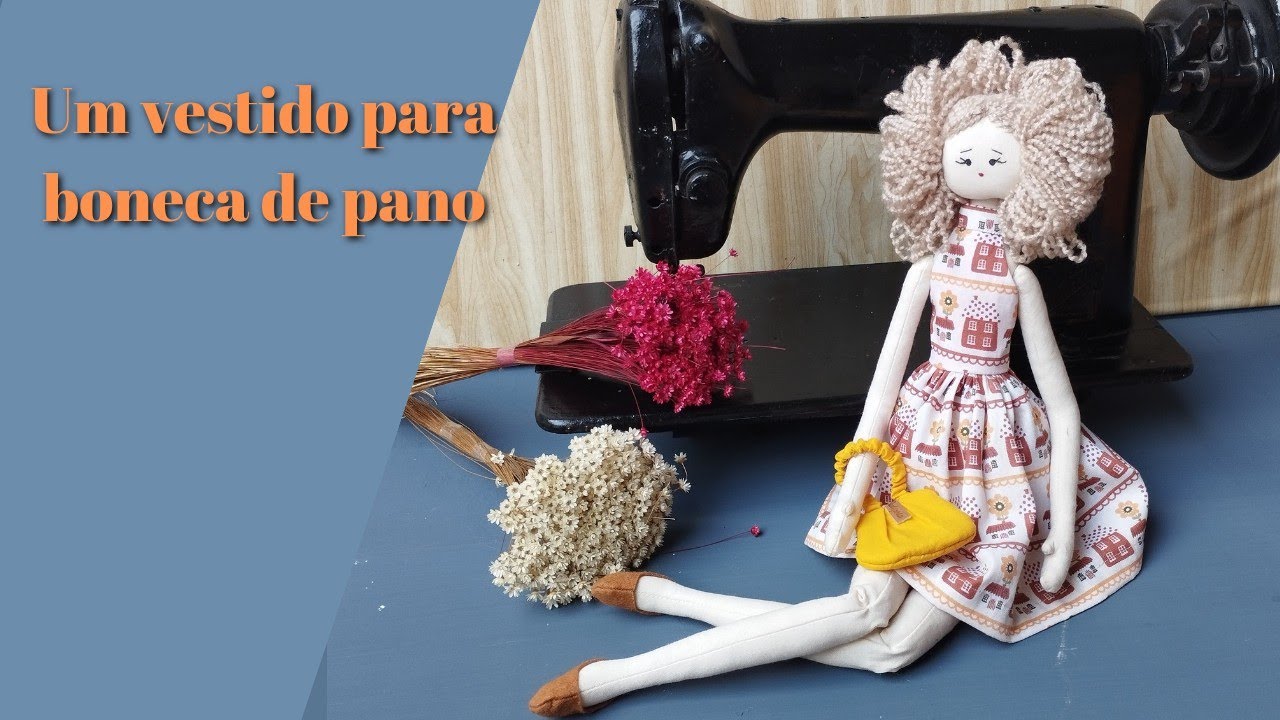 Como fazer vestido de boneca de pano