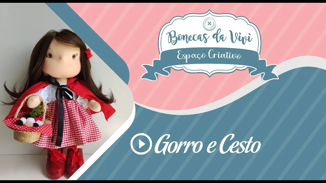 Gorro e cestinha da Chapeuzinho Vermelho para boneca