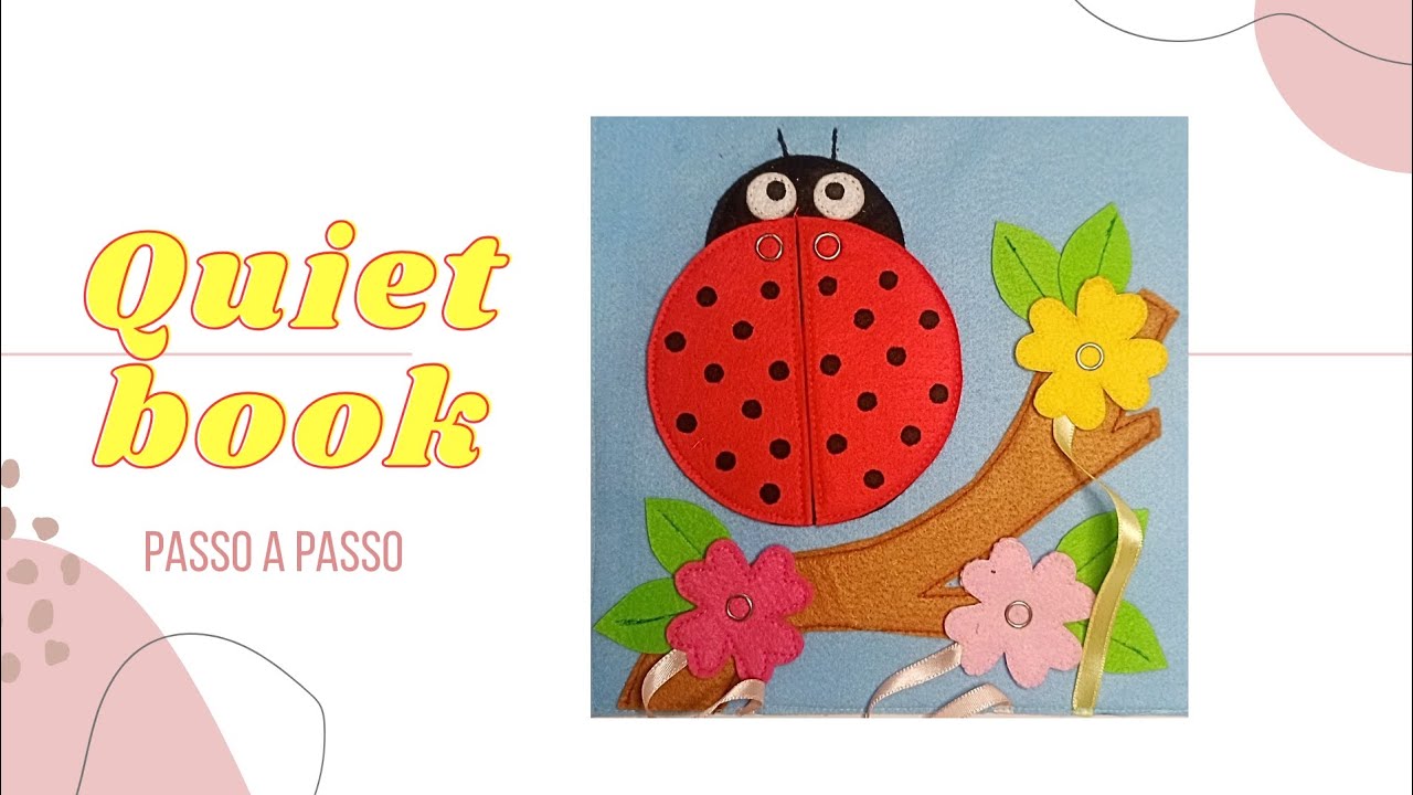 Meu primeiro quiet book de feltro – página 2 passo a passo