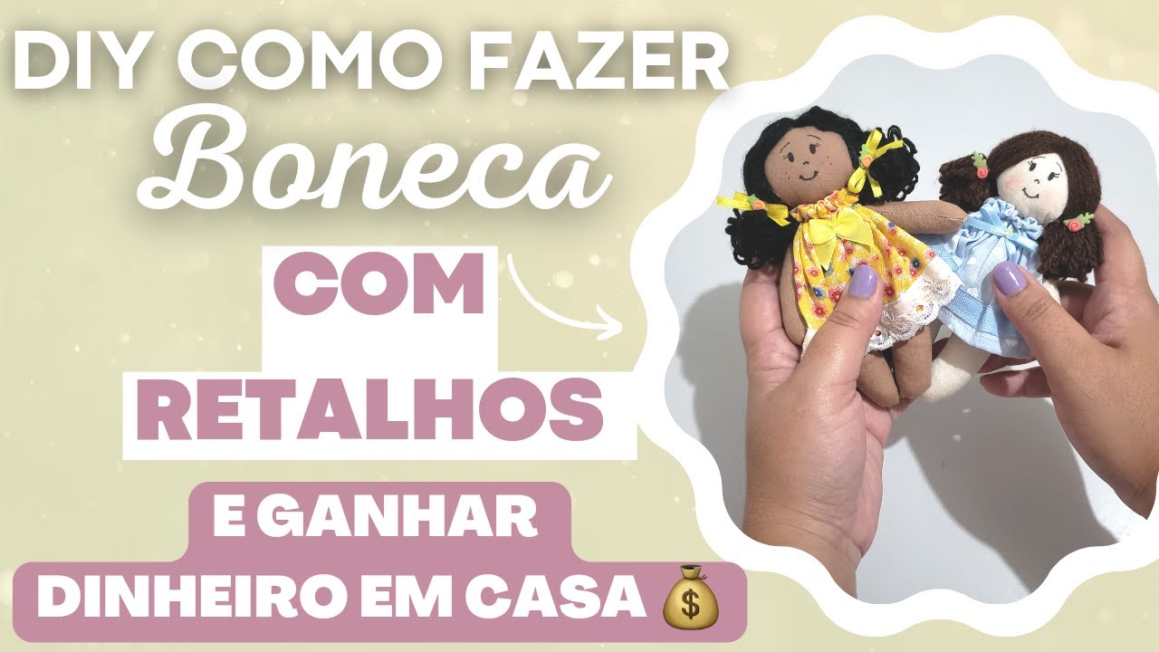 Boneca de retalhos para ganhar dinheiro em casa