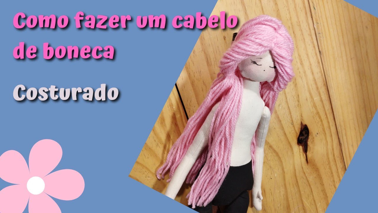 Como colocar cabelo em boneca de pano todo costurado, rápido e fácil