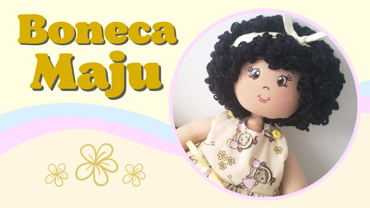 Como fazer boneca de pano Maju com acessório no cabelo