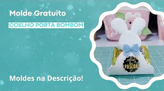 Como fazer coelho porta-bombom