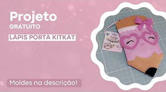 Lápis porta-KitKat – lembrancinha para o Dia dos Professores