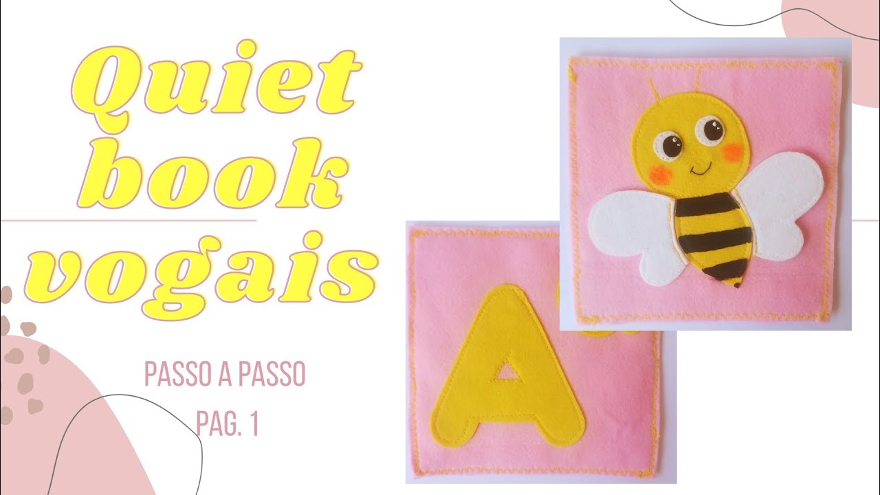 Quiet book das vogais super fácil – página 1 passo a passo