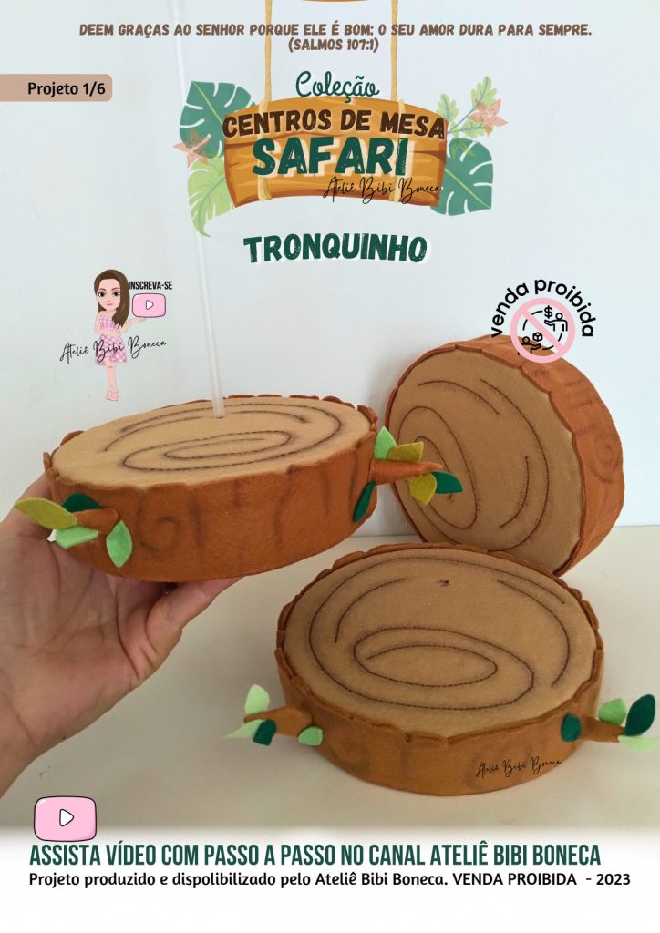Tronco de feltro para centro de mesa passo a passo - molde parte 1