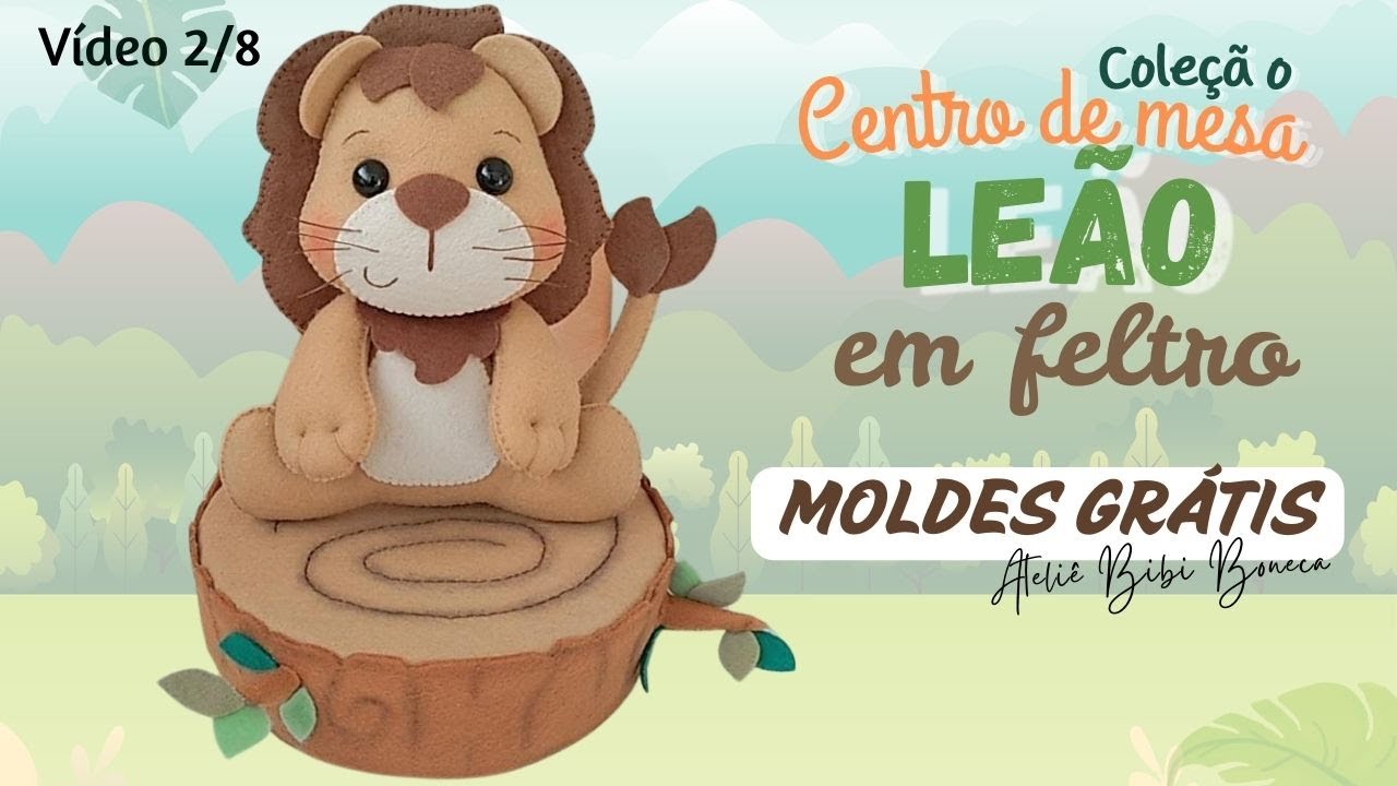 Centro de mesa leão de feltro – sucesso o ano todo